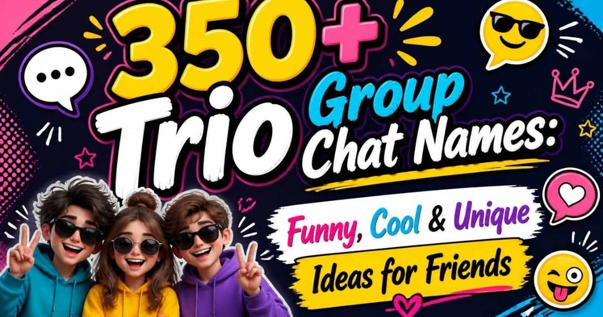Trio Group Chat Names